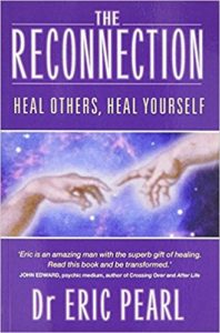 The Reconnection Heal Yourself Heal Others Dr Eric Pearl